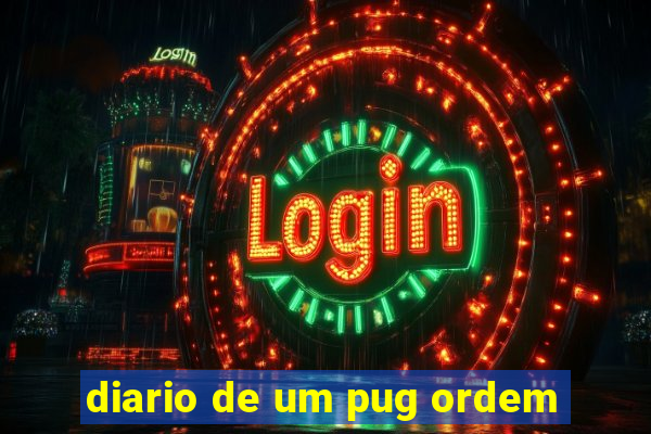 diario de um pug ordem